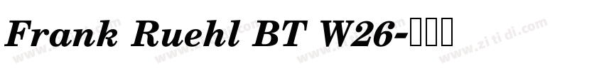 Frank Ruehl BT W26字体转换